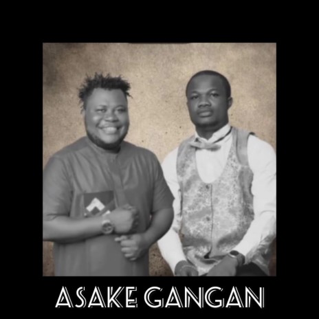 Asake Gangan | Boomplay Music