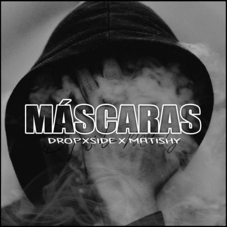 Mascaras ft. Matishy | Boomplay Music