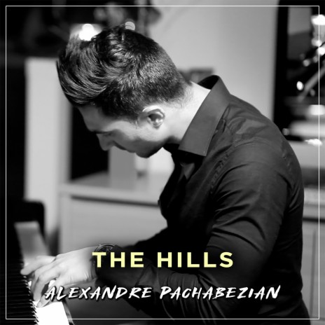 The Hills | Boomplay Music