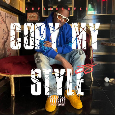 Copy My Style | Boomplay Music