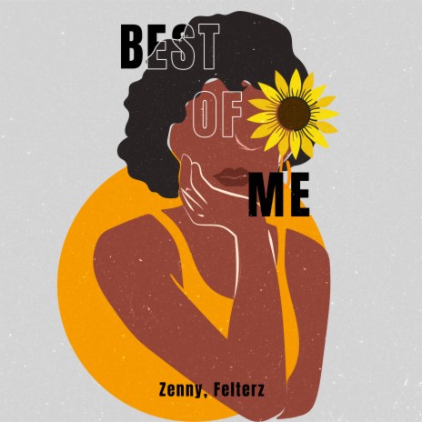 Best Of Me ft. Felterz | Boomplay Music