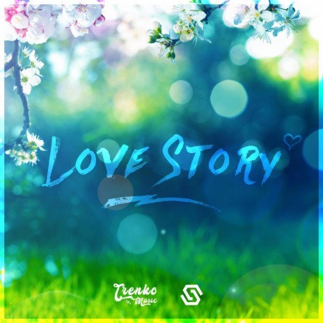 Love Story ft. Trenko | Boomplay Music