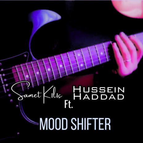 Mood Shifter ft. Hussein Haddad | Boomplay Music