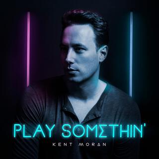 Play Somethin' lyrics | Boomplay Music