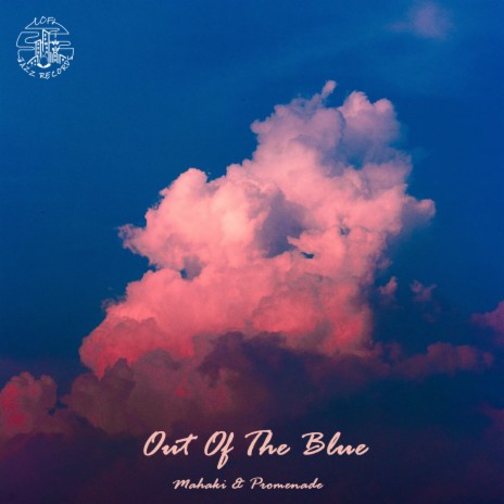 Out of the Blue ft. Promenade | Boomplay Music