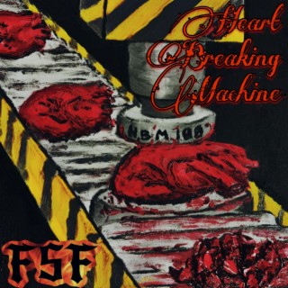Heart Breaking Machine EP