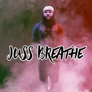 Juss Breathe