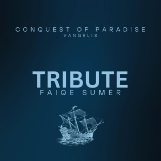 Tribute Conquest of Paradise