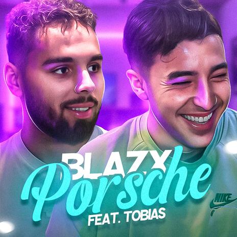 Porsche ft. Tobias | Boomplay Music