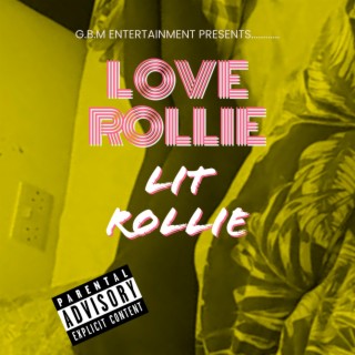 Love Rollie