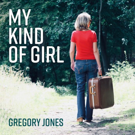 My Kind of Girl | Boomplay Music