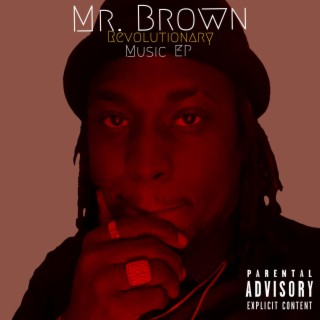 Mr Brown Revolutionary Music