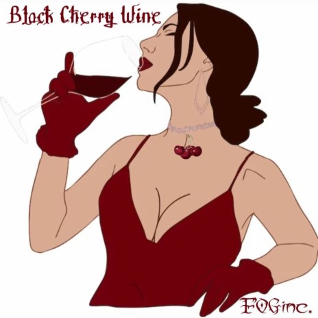 Black Cherry Wine | Boomplay Music