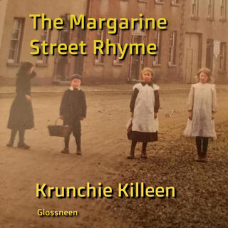 The Margarine Street Rhyme