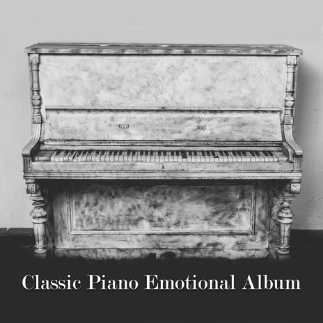 Romantic Sentimental Classic Piano | Boomplay Music