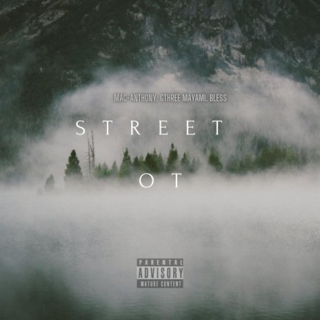 Street ot ft. Gthree Mayami & Bless | Boomplay Music