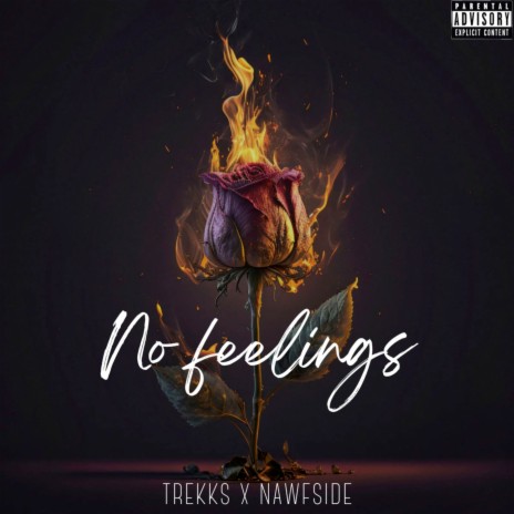 No Feelings ft. Nawfside