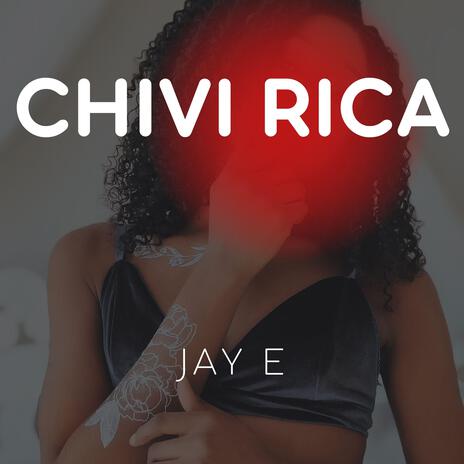 Chivi Rica | Boomplay Music