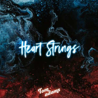 Heart Strings