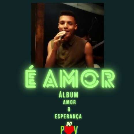 É Amor | Boomplay Music