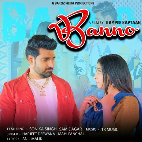 Banno ft. Mahi Panchal, Sonika Singh & Sam Dagar | Boomplay Music