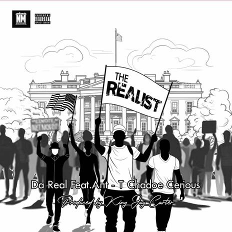 Da Real ft. Ant - T & Chadoe Cerious | Boomplay Music