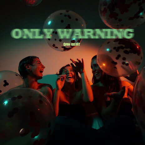 Only Warning - Sax Beat | Boomplay Music