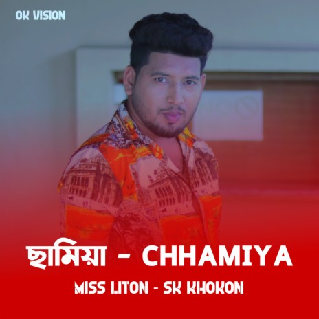 Chhamiya ft. Sk Khokon | Boomplay Music