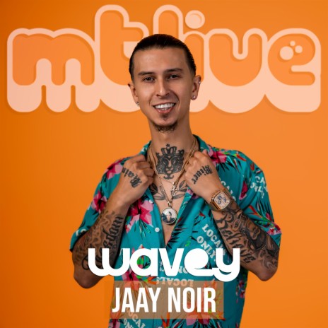 Wavey (LIVE) ft. Jaay Noir