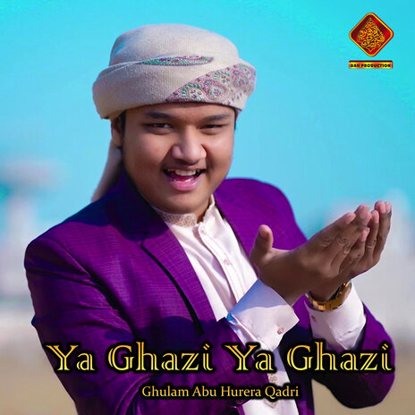 Ya Ghazi Ya Ghazi | Boomplay Music