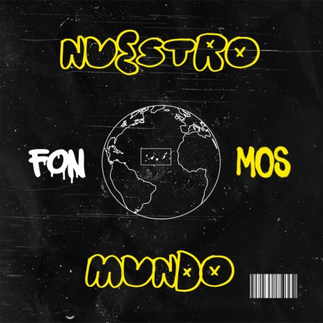 Nuestro mundo ft. Fon Darias | Boomplay Music