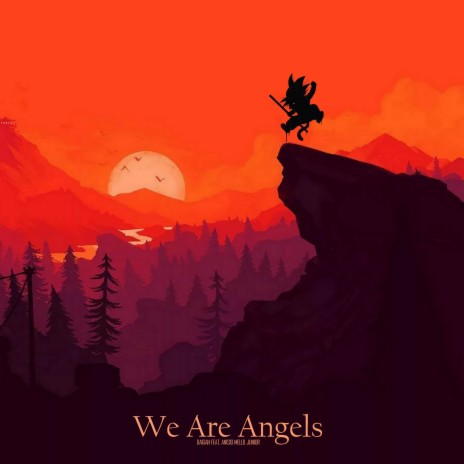 We Are Angels (From Dragon Ball Z) ft. Anisio Mello Junior | Boomplay Music