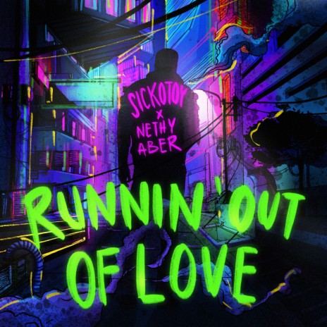 Runnin' Out Of Love ft. Nethy Aber | Boomplay Music