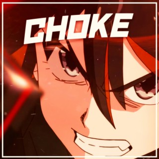 Choke (Kill La Kill) (Instrumental)