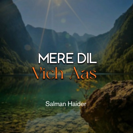 Mere Dil Vich Aas | Boomplay Music