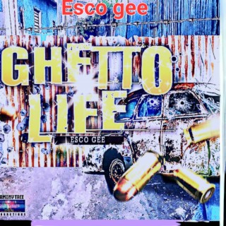 Ghetto life