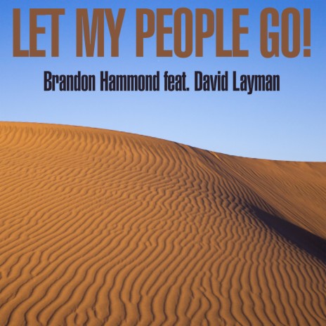 Let My People Go! | Boomplay Music