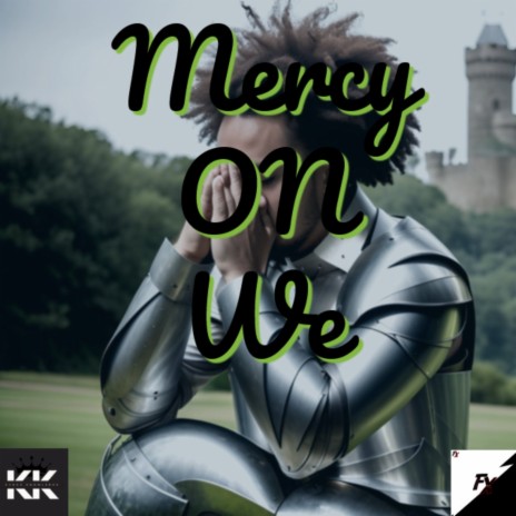 Mercy On We | Boomplay Music