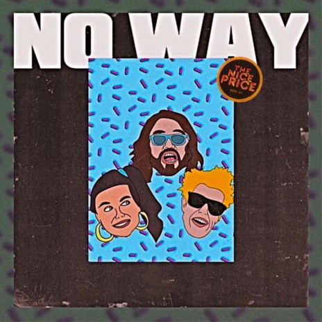 No Way | Boomplay Music