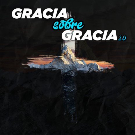 Gracia Sobre Gracia 2.0 ft. ovispr, Marie Martinez & EMstudiopr | Boomplay Music