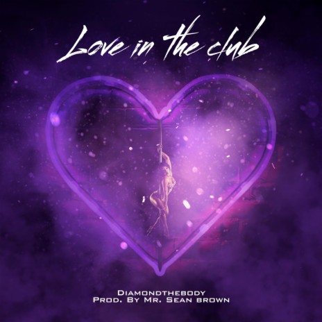 love in the club | Boomplay Music