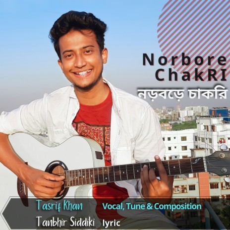 Norbore Chakri ft. Tanbhir Siddiki