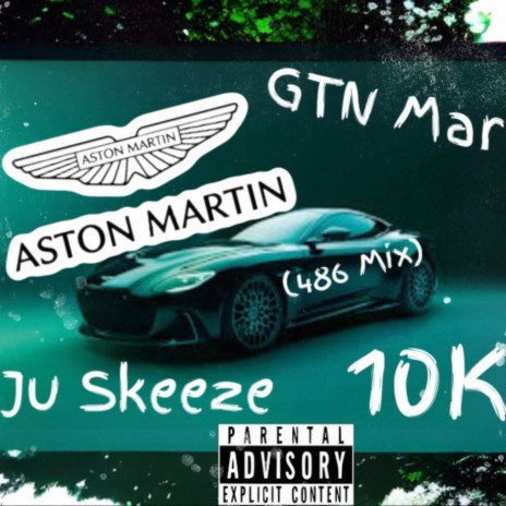 Aston Martin ft. antt10k & Ju skeeze | Boomplay Music