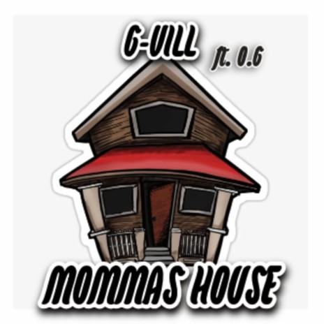 Momma's House ft. O.G. Fitted