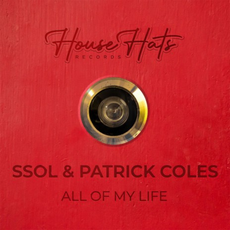 All Of My Life ft. Patrick Coles | Boomplay Music