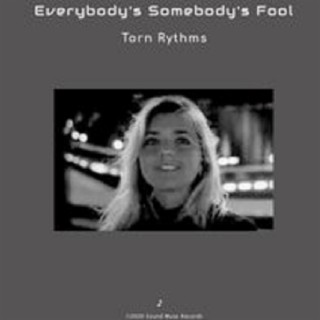 Everybody's somebody's fool