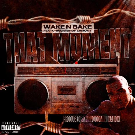 That Moment ft. Bishop Lamont | Boomplay Music