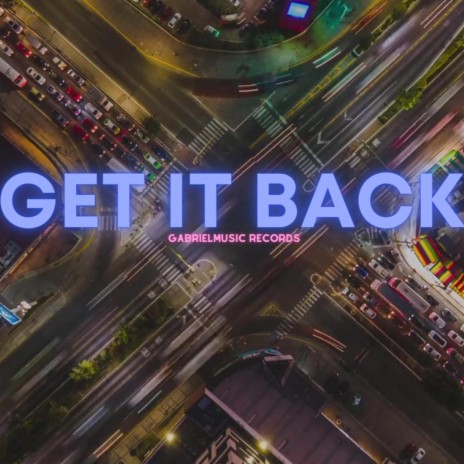 GET IT BACK | Boomplay Music