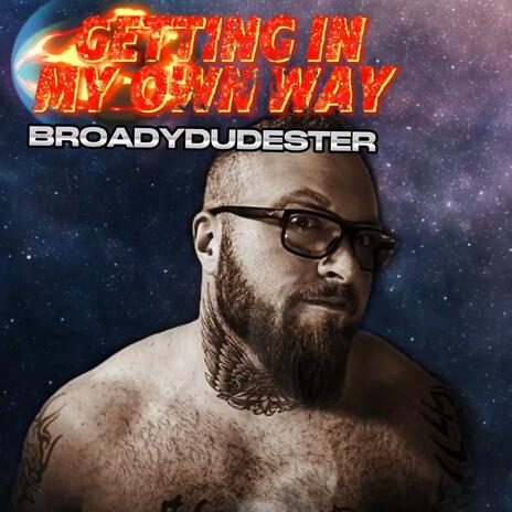 Getting In My Own Way | Boomplay Music