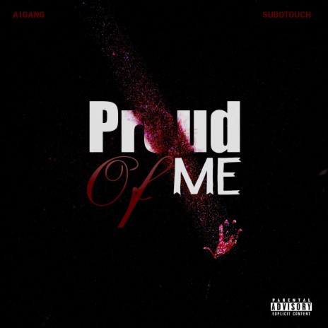 Proud Of Me ft. SuboTouch | Boomplay Music